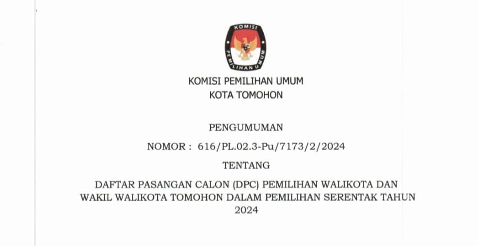 PENGUMUMAN Daftar Pasangan Calon (DPC) Pemilihan Walikota dan Wakil Walikota Tomohon Dalam Pemilihan Serentak Tahun 2024
